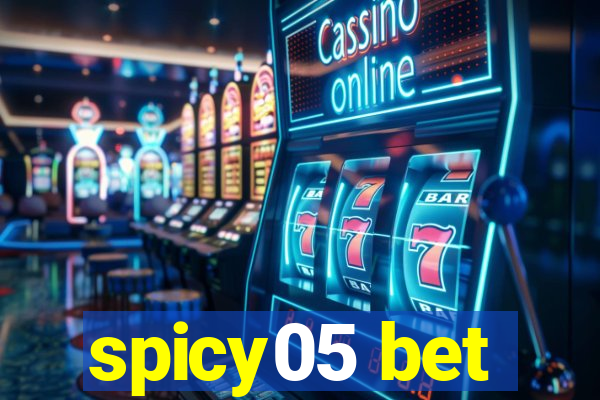 spicy05 bet